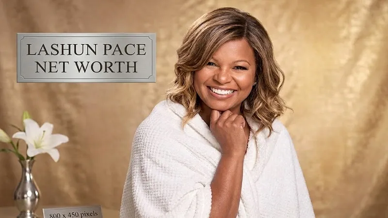 LaShun Pace Net Worth: Life, Career, Biography and Financial Overview